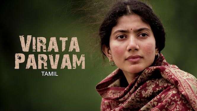 Sai Pallavi Masturbation - Virata Parvam (Tamil) (2022) - Netflix | Flixable